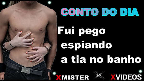 Play MP4 - CONTO EROTICO&colon; FUI PEGO ESPIANDO A TIA NO BANHO