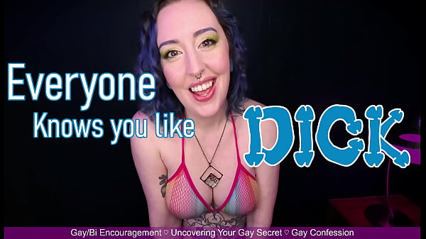 Play MP4 - EVERYONE KNOWS YOU LIKE DICK - Preview - Bi Encouragement&comma; Gay Confession&comma; Out Of The Closet&comma; Gay Denial by Miss Faith Rae - HD 1080p MP4