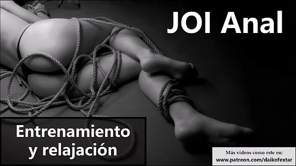 JOI Anal en español para relajarse y_entrenar tu culo.