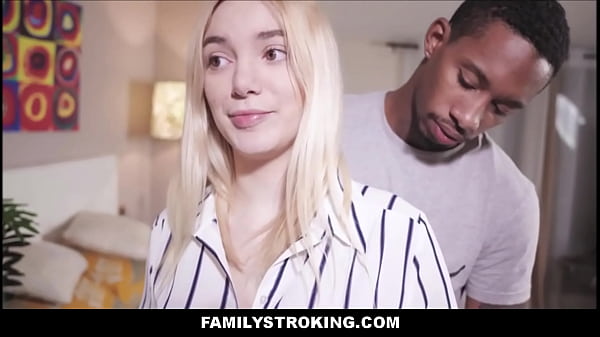 Play MP4 - Big Tits Blonde Teen Stepsister Paola Hard Fucked By Black Stepbrother