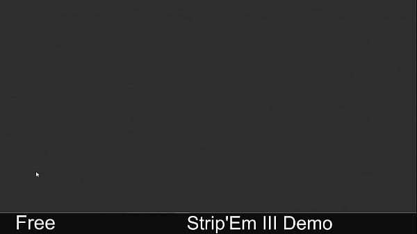 Play MP4 - Strip'Em III Demo