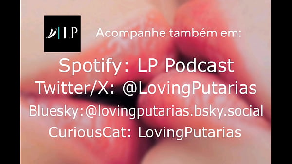 LP Podcast 2_Palmadase Chupadas JOI_ASMR guiado paramulheres