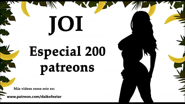 JOI Especial 200 patreons,200 corridas.Audio en español.