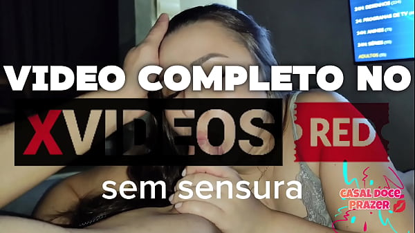 Play MP4 - Mamando namorado &lpar;sem sensura completo no red&rpar;