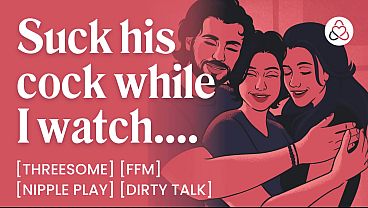Nonton Friends Turn It Into An Ffm Threesome - Porn Erotic Audio Story thumbnail