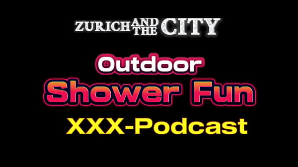 Nonton Outdoor Shower Fun &ndash; Xxx-podcast From Switzerland thumbnail