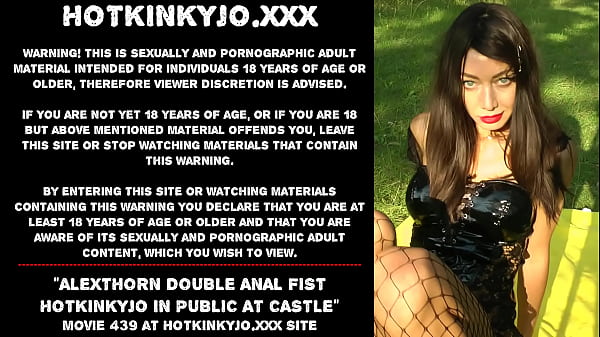 AlexThorn_double anal fistHotkinkyjo in public atSwiny Castle