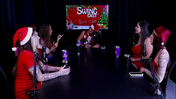 Fazem sexo anal, gostam de soco na costela, falaram o que a fazem gozar, e quando fazem boquete gozado... - Especial Swing Cast de Natal (WATCH ON: SHEER/RED) 