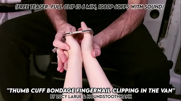 Thumb cuff bondage fingernail clipping in the van