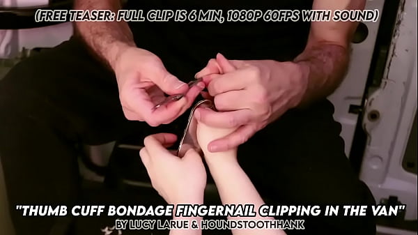 Thumb cuff bondage fingernail clipping in the van 