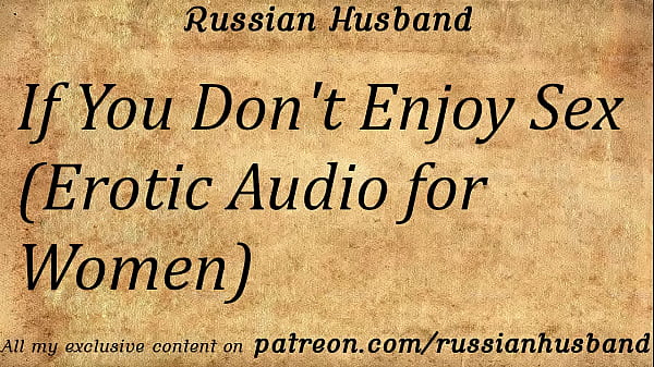 Play MP4 - If You Don't Enjoy Sex &lpar;Erotic Audio for Women&rpar;