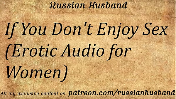 If You Don tEnjoy Sex Erotic Audio_for Women