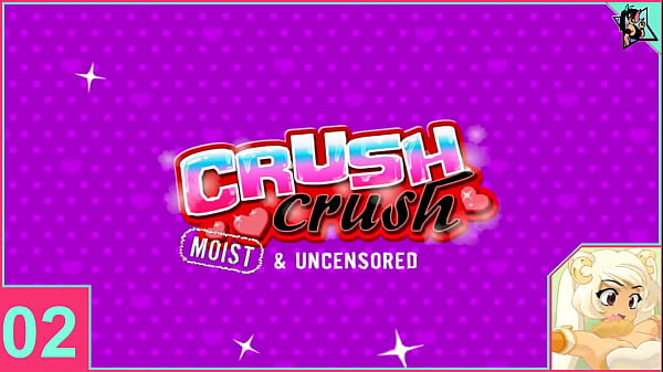 Crush_Crush moist and_Uncensored part_2