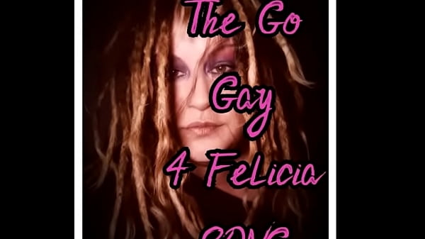 The Go Gay For Felicia Song By Goddess Lana thumbnail