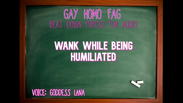 Wank While Being Humiliated Gay Homo Fag Audio thumbnail