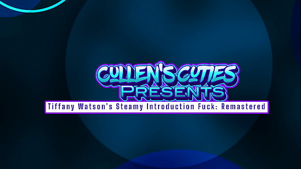Nonton Tiffany Watson&rsquo;s Steamy Introduction Fuck: Remastered thumbnail