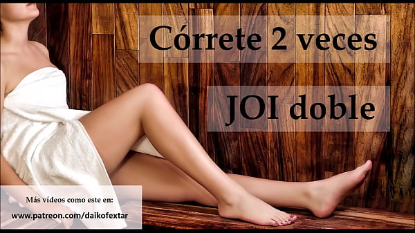 JOI en español. Córrete 2 veces seguidas.