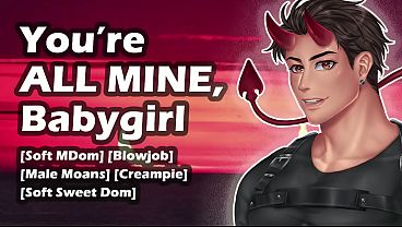 You Belong To Me, Dirty Girl, Now Get On Your Knees - Older Guy Tells You What To Do - Soft Spoken And Sweet thumbnail