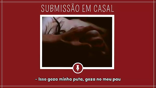 SUBMISSÃOEM CASAL ContosLibertinos