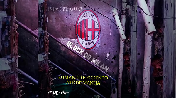 Glock do Milan Brasil Oficial Fudendo sua tia ela se amarra na glock dos cria 