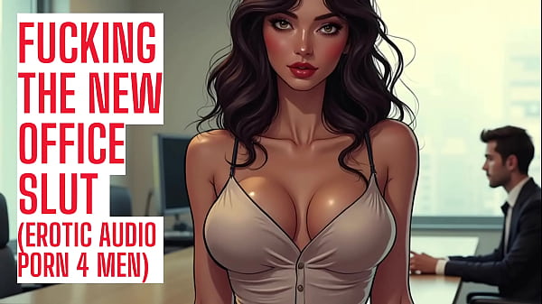 Fucking the new office in this naughty erotic audio you're the big boss and i'm the new hot office slut have