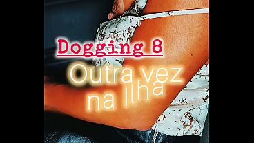 Nonton Dogging Na Ilha: Novamente No Dogging. Terminei Ganhando Muito Leitinho De Desconhecidos Em Novo Bukake thumbnail