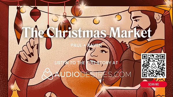 Play MP4 - ASMR Audio Porn&colon; Secret Public Sex with Your Boyfriend at a Christmas Market &ndash; Teasing & Dirty Talk &ndash; Erotic Audio Roleplay for Women