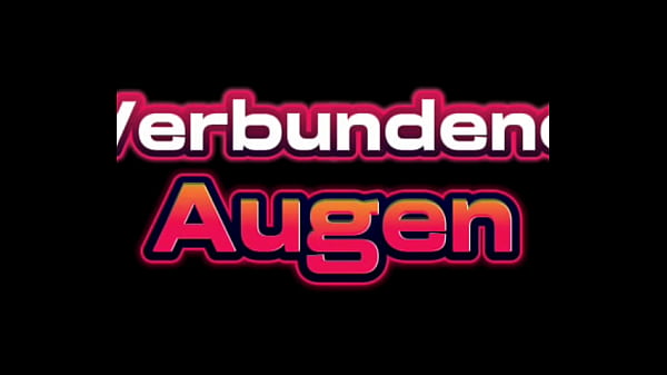 Verbundene augen &ndash; xxx podcast auf deutsch 