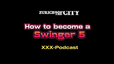How To Become A Swinger Part 5 &ndash; Xxx-podcast thumbnail