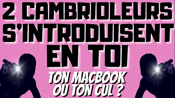 Play MP4 - 2 Cambrioleurs vont te prendre en double p&eacute;n&eacute;tration&period; &lbrack; Audio Porno Gay Fran&ccedil;ais &rsqb;