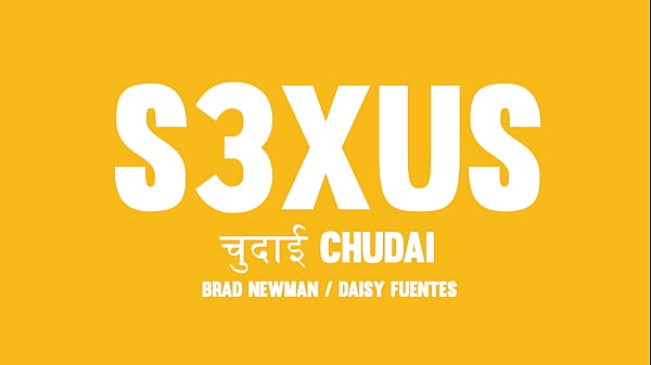 S3xus chudai daisy fuentes nsfw trailer 3 brad newman 