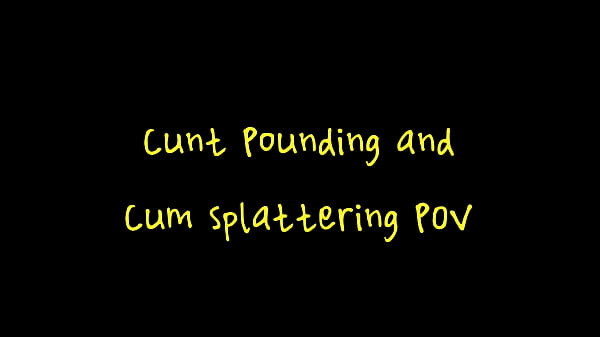 Nonton Cunt Pounding And Cum Splattering Pov thumbnail