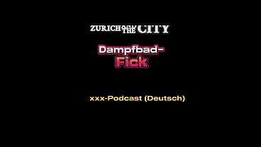 Nonton Dampfbad-fick Im Schweizer Swingerclub &ndash; Xxx-podcast (auf Deutsch) thumbnail