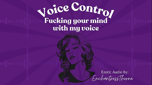 Voice fucking your mind with my voice 