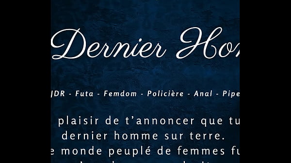 Play MP4 - Le Dernier Homme - French audio porn futa