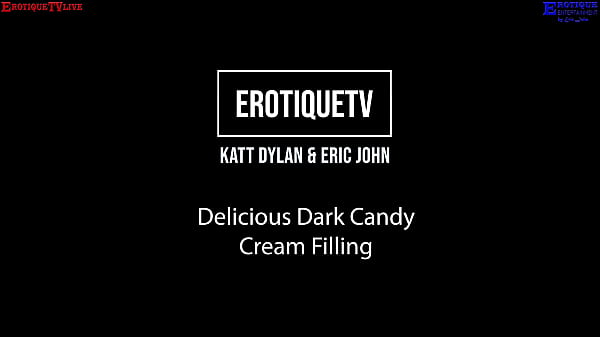 Nonton Erotique Entertainment &ndash; Black Thai Katt Dylan Delicious Dark Candy Cream Filling Eric John Erotiquetvlive thumbnail