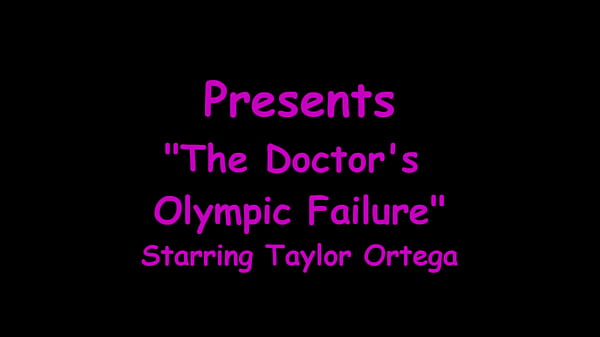 The doctor's olympic failure taylor ortega 