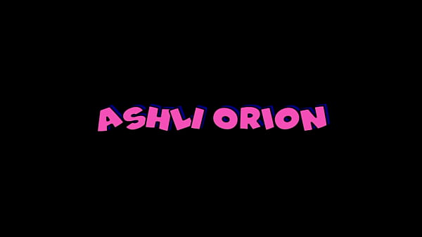 Nonton Ashli Orion Gets Nastier By The Minute thumbnail