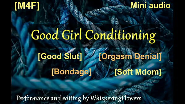Play MP4 - M4F Good Girl Conditioning ~ Erotic Audio
