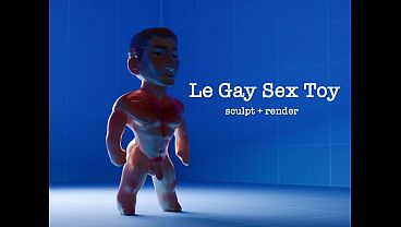 L&ecirc_ Gay Sex Toy sculpting