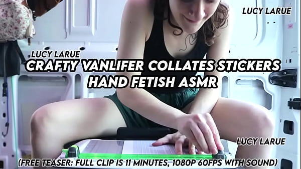 Crafty vanlifer collates stickers hand fetish asmr 