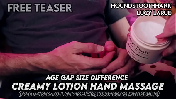 Age gap size difference creamy lotion hand massage