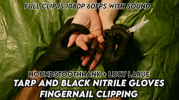 Tarp and black nitrile gloves fingernail clipping