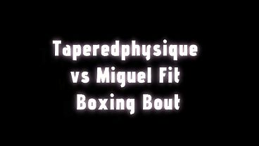 Nonton Taperedphysique Vs Miguel Fit Boxing Bout thumbnail