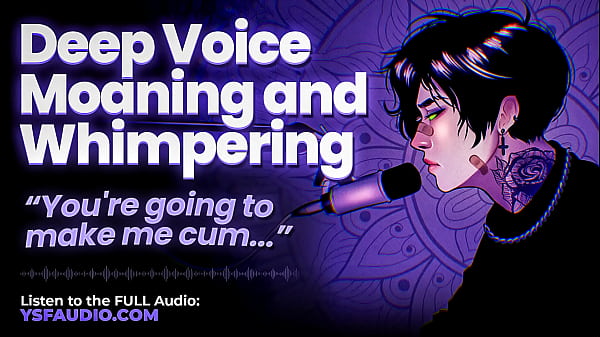 Audio Male_Moaning_and Whimpering Deep Voice Dirty_Talk