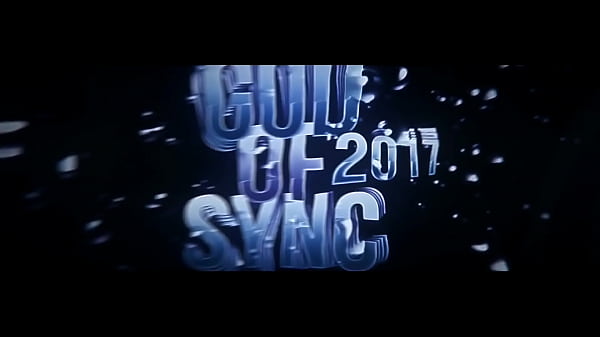 Nonton God Of Sync 2017 (my Fucking Best!!!) thumbnail