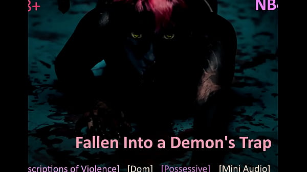 NB4A A demon explains toyou howmuch trouble you re in_Erotic Roleplay_Audio