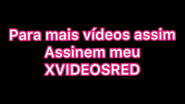Dluquinhaa não aguentou meter na minha bucetinha de_mel por 5min e já gozou * Fortal Filmes_*
