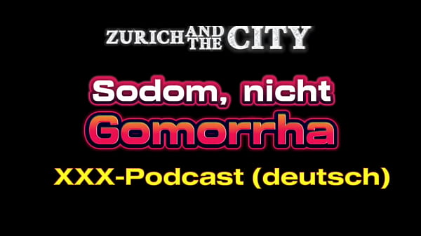 Nonton Sodom, Nicht Gomorrha &ndash; Vom Sauna- Zum Swingerclub &ndash; Podcast Auf Deutsch thumbnail