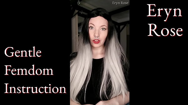 Gentle femdom instruction